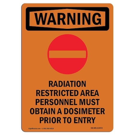 OSHA WARNING Sign, Radiation Restricted W/ Symbol, 5in X 3.5in Decal, 10PK